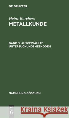 Ausgewählte Untersuchungsmethoden Borchers, Heinz 9783110035728 Walter de Gruyter - książka