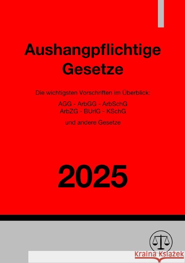 Aushangpflichtige Gesetze 2025 Studier, Ronny 9783818755942 epubli - książka