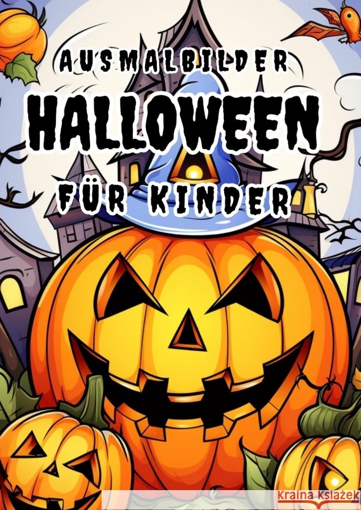 Ausmalbuch Halloween für Kinder Hagen, Christian 9783384040893 tredition - książka