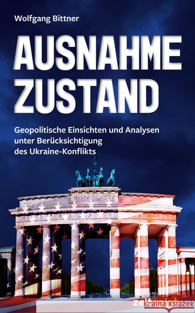 Ausnahmezustand Bittner, Wolfgang 9783943007473 zeitgeist Print & Online - książka