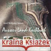 Ausseer-Land-Kochbuch Sievers, Gerd W.   9783702012182 Stocker - książka