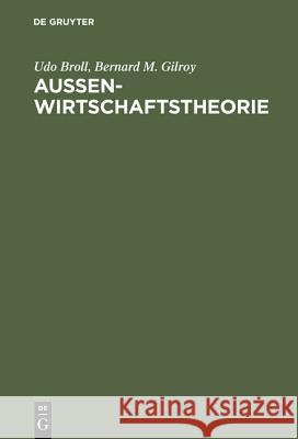 Aussenwirtschaftstheorie: Einführung Und Neuere Ansätze Broll, Udo 9783486229646 Oldenbourg Wissenschaftsverlag - książka