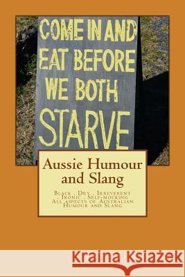Aussie Humour and Slang Ian McKenzie 9781478207054 Createspace - książka