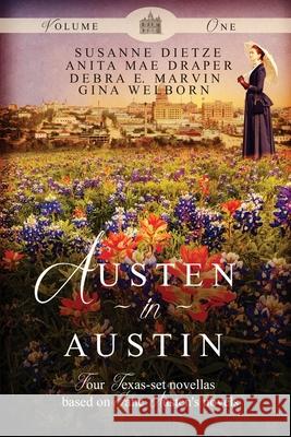 Austen in Austin, Volume 1 Susanne Dietze, Anita Mae Draper, Debra E Marvin 9781939023773 Whitefire Publishing - książka