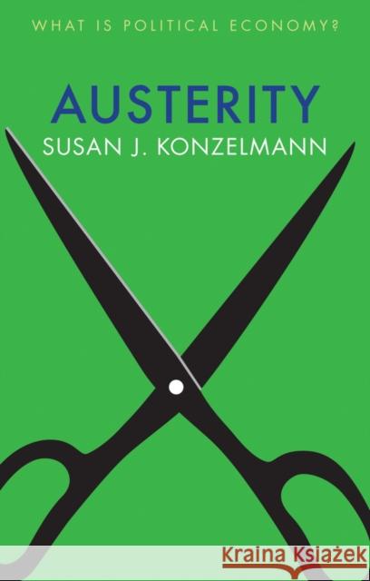Austerity Suzanne J. Konzelmann 9781509534869 Polity Press - książka