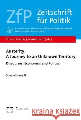 Austerity: A Journey to an Unknown Territory: Discourses, Economics and Politics Winkelmann, Thorsten 9783848738496 Nomos Verlagsgesellschaft - książka