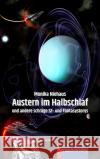 AUSTERN IM HALBSCHLAF Niehaus, Monika 9783957652973 p.machinery