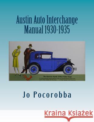 Austin Auto Interchange Manual 1930-1935 Jo Pocorobba 9781535344920 Createspace Independent Publishing Platform - książka