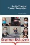 Austin Physical Therapy Specialists Edward Seymour 9781716903892 Lulu.com