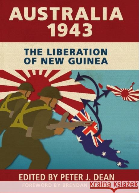 Australia 1943: The Liberation of New Guinea Dean, Peter J. 9781107037991 Cambridge University Press - książka