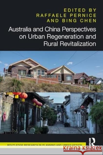 Australia and China Perspectives on Urban Regeneration and Rural Revitalization  9781032538945 Taylor & Francis Ltd - książka