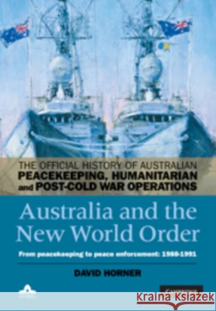 Australia and the New World Order Horner, David 9780521765879  - książka