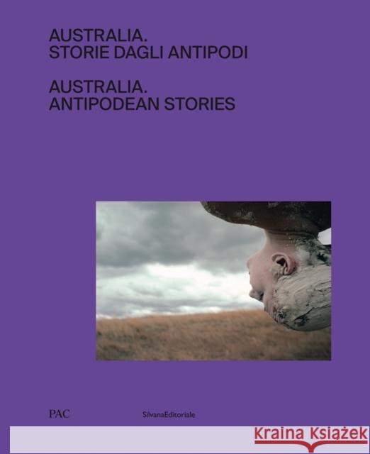 Australia: Antipodean Stories Eugenio Viola 9788836643776 Silvana Editoriale - książka