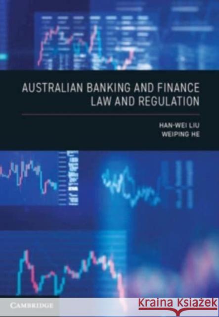 Australian Banking and Finance Law and Regulation Weiping (Monash University, Victoria) He 9781108999793 Cambridge University Press - książka