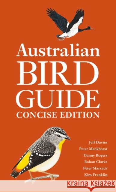 Australian Bird Guide: Concise Edition Kim Franklin 9781399406291 Bloomsbury Publishing PLC - książka