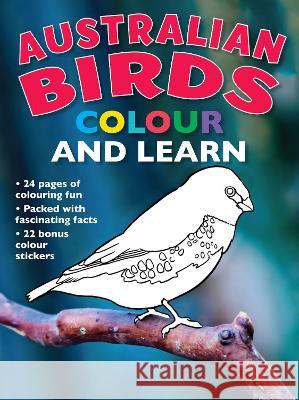 Australian Birds Colour and Learn New Holland Publishers 9781760794262 New Holland Publishers - książka