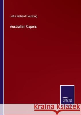 Australian Capers John Richard Houlding 9783752571707 Salzwasser-Verlag - książka