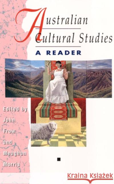 Australian Cultural Studies: A Reader Frow, John 9780252063534 University of Illinois Press - książka