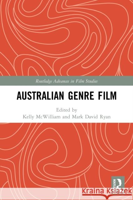 Australian Genre Film Kelly McWilliam Mark David Ryan 9780367755263 Routledge - książka