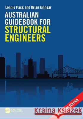 Australian Guidebook for Structural Engineers Brian Kinnear 9781032664538 Taylor & Francis Ltd - książka