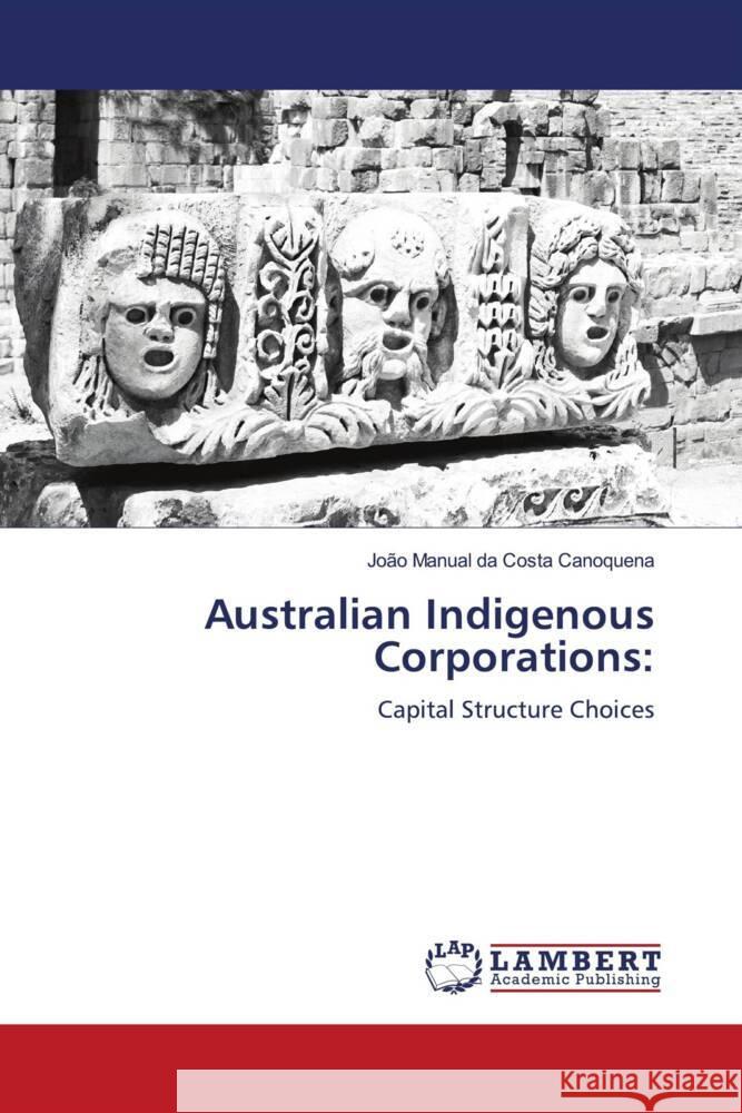 Australian Indigenous Corporations: da Costa Canoquena, João Manual 9786206786290 LAP Lambert Academic Publishing - książka
