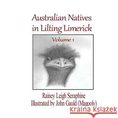 Australian Natives in Lilting Limerick Rainey Leigh Seraphine   9780648545880 Wizzenhill Publishing - książka