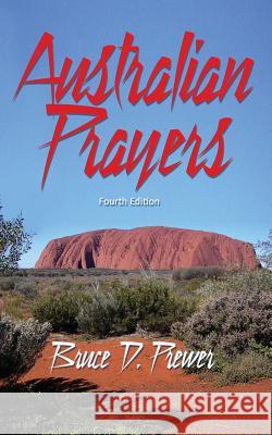 Australian Prayers Bruce D. Prewer 9781628800333 Ideas Into Books Westview - książka