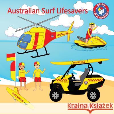 Australian Surf Lifesavers Aaron White 9781546758303 Createspace Independent Publishing Platform - książka