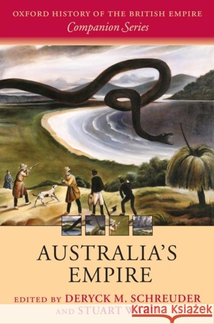 Australia's Empire Deryck Marshall Schreuder Stuart Ward 9780199563739 OXFORD UNIVERSITY PRESS - książka