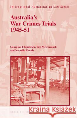 Australia's War Crimes Trials 1945-51 Georgina Fitzpatrick Timothy L. H. McCormack Narrelle Morris 9789004292048 Brill - Nijhoff - książka