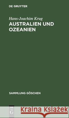 Australien und Ozeanien Krug, Hans-Joachim 9783111018232 Walter de Gruyter - książka