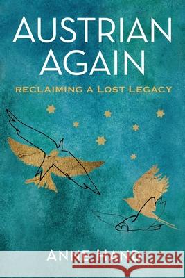 Austrian Again: Reclaiming a Lost Legacy Anne Hand 9789493322974 Amsterdam Publishers - książka