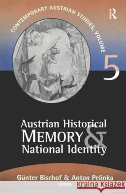 Austrian Historical Memory and National Identity Gunter Bischof 9781138519091 Taylor and Francis - książka