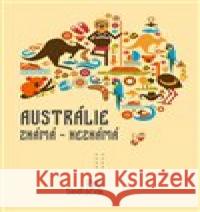 Austrálie známá - nezmámá Petr Sedláček 9788088412328 Knihy s úsměvem - książka