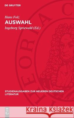 Auswahl Hans Folz Ingeborg Spriewald 9783112709528 de Gruyter - książka