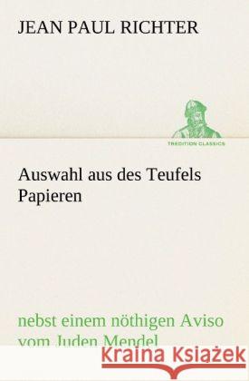 Auswahl aus des Teufels Papieren Jean Paul 9783842407992 TREDITION CLASSICS - książka