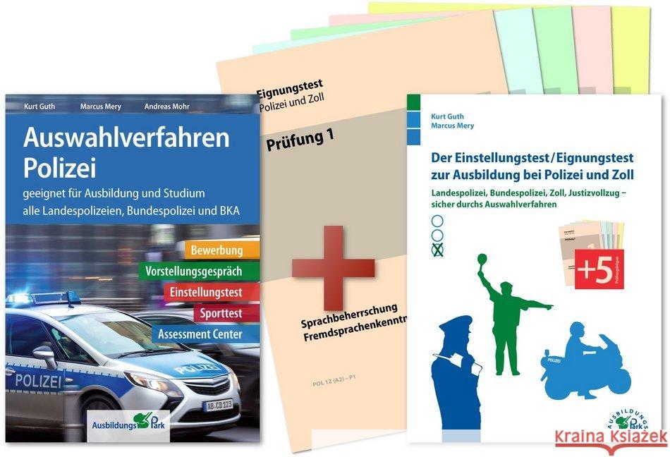 Auswahlverfahren und Einstellungstest Polizei - alles in einem Paket : Bewerbung, Vorstellungsgespräch, Eignungstest, Sporttest, Assessment Center Geeignet für alle Laufbahnen! Guth, Kurt; Mery, Marcus; Mohr, Andreas 9783956241406 Ausbildungspark - książka