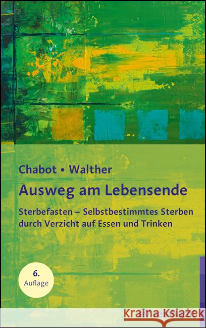 Ausweg am Lebensende Chabot, Boudewijn, Walther, Christian 9783497030491 Reinhardt, München - książka