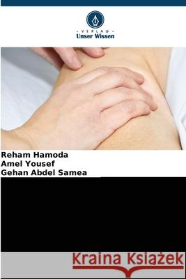 Auswirkung der myofaszialen Entspannung auf das Karpaltunnelsyndrom Hamoda, Reham, Yousef, Amel, Abdel Samea, Gehan 9786209174537 Verlag Unser Wissen - książka