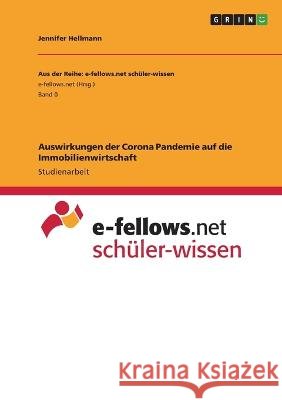 Auswirkungen der Corona Pandemie auf die Immobilienwirtschaft Hellmann, Jennifer 9783346789822 Grin Verlag - książka