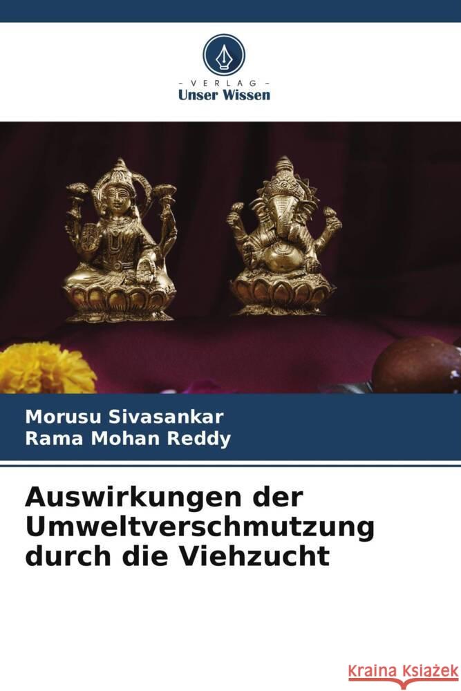 Auswirkungen der Umweltverschmutzung durch die Viehzucht Morusu Sivasankar Rama Mohan Reddy 9786207417094 Verlag Unser Wissen - książka