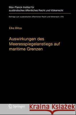Auswirkungen Des Meeresspiegelanstiegs Auf Maritime Grenzen Blitza, Eike 9783662583432 Springer - książka