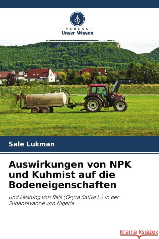 Auswirkungen von NPK und Kuhmist auf die Bodeneigenschaften Lukman, Sale 9786203518047 Verlag Unser Wissen - książka