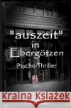 Auszeit in Ebergötzen Gatzemeier, Renate 9783753129877 epubli