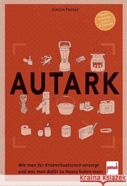 Autark Proske, Jürgen 9783613509511 pietsch Verlag - książka