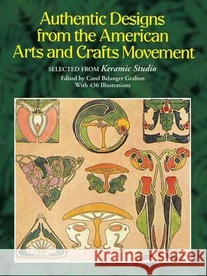 Authentic Designs from the American Arts and Crafts Movement Grafton, Carol Belanger 9780486258003 Dover Publications - książka