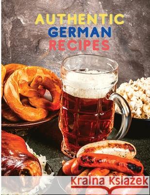 Authentic German Recipes Fried 9781803896588 Intell World Publishers - książka