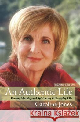 Authentic Life Caroline Jones 9780733316609 Harper Collins Publishers Australia Pty Ltd - książka