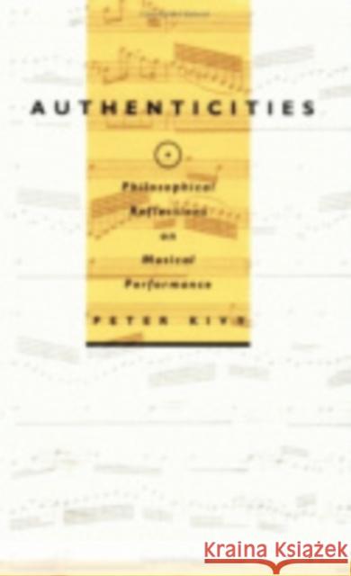 Authenticities Kivy, Peter 9780801484803 Cornell University Press - książka