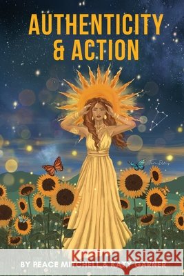 Authenticity & Action Peace Mitchell Katy Garner 9781764037426 Women Changing the World Press - książka